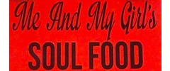 Me And My Girls Soul Food logo