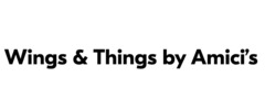 Wings & Things by Amici's logo