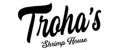 Troha's Chicken & Shrimp House logo
