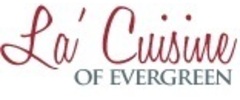 La Cuisine Of Evergreen logo