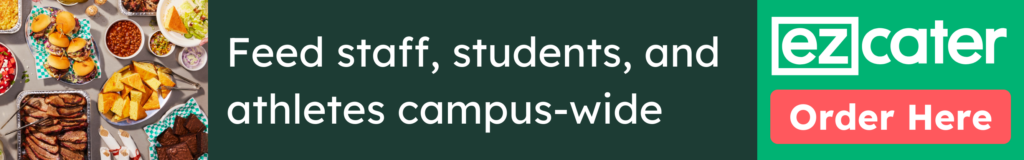 Feed staff, students, and athletes campus wide.  Order here.