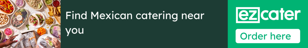 find Mexican catering near you
