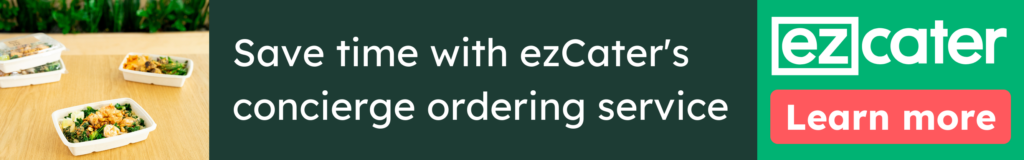 Save time with ezCater's concierge ordering service. Learn more. 